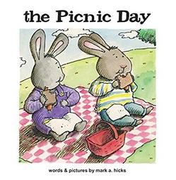 The Picnic Day -- illustrated by Mark A. Hicks